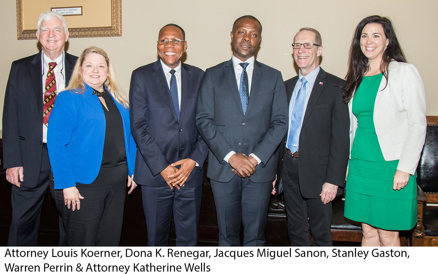 Attorney Louis Koerner, Dona K. Renegar, Jacques Miguel Sanon, Stanley Gaston, Warren Perrin & Attorney Katherine Wells